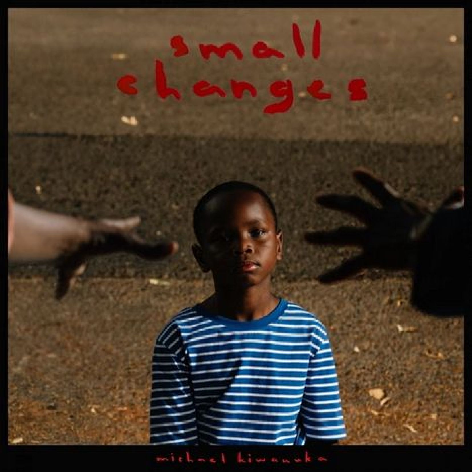 Small Changes, Michael Kiwanuka