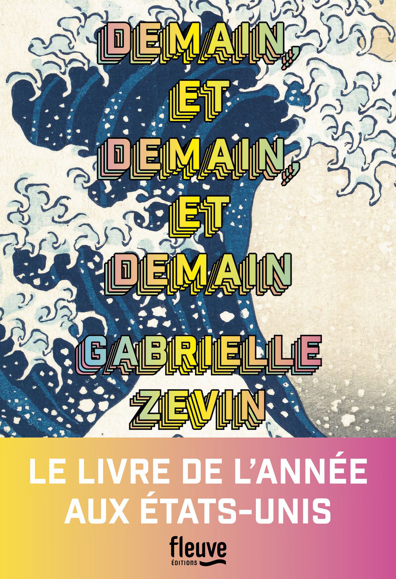 Demain, et demain, et demain, Gabrielle Zevin