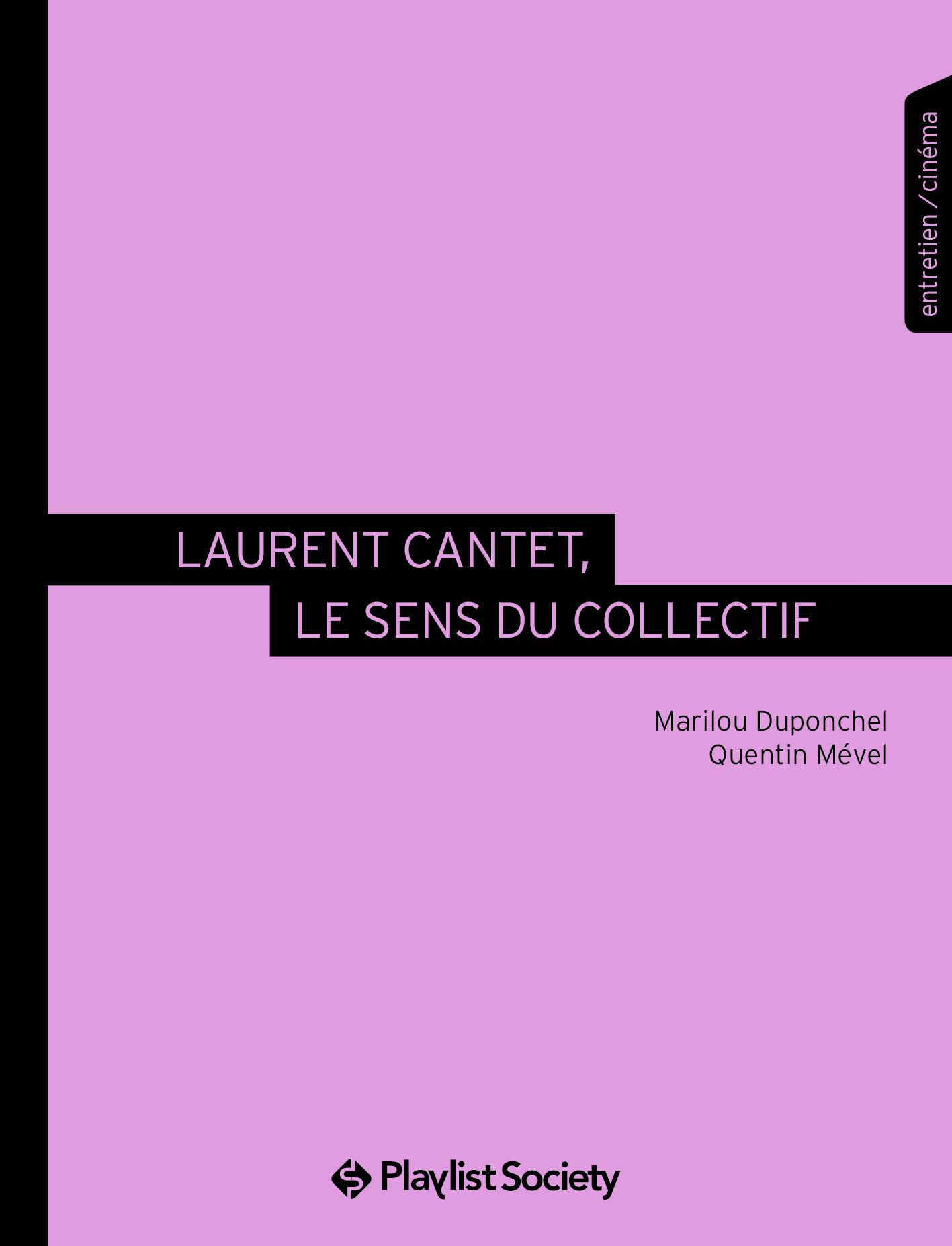 Laurent Cantet, le sens du collectif, Marilou Duponchel et Quentin Mével