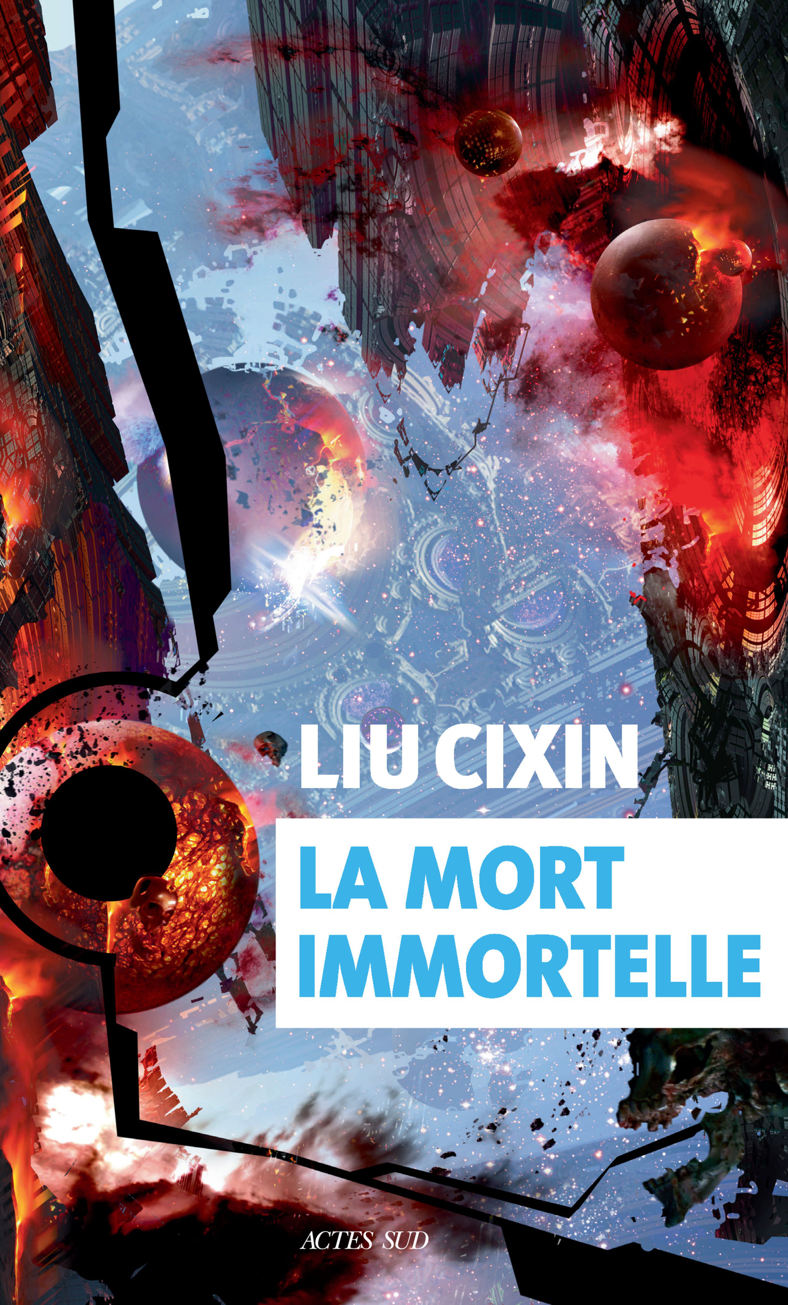 La Mort immortelle, Liu Cixin