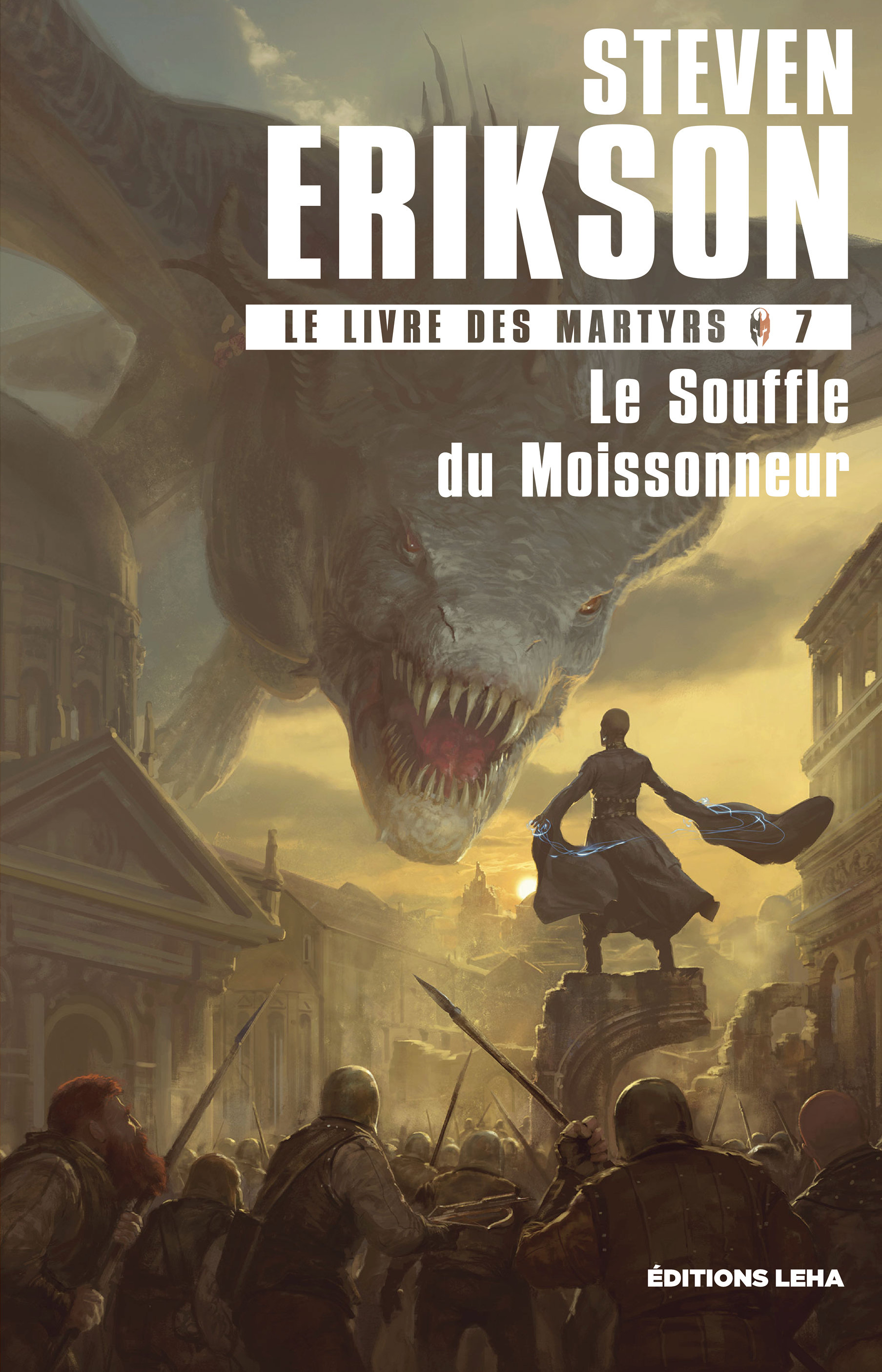 Le Souffle du Moissonneur, Steven Erikson